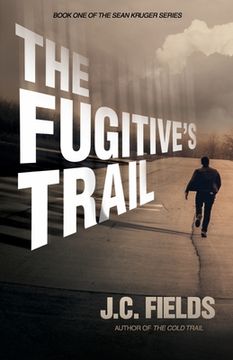 portada The Fugitive's Trail (in English)