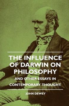 portada the influence of darwin on philosophy - and other essays in contemporary thought