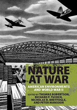 portada Nature at War: American Environments and World War II (in English)