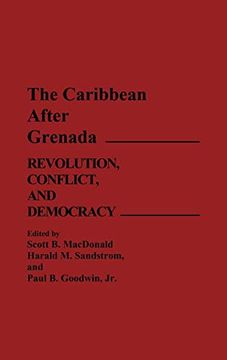 portada The Caribbean After Grenada: Revolution, Conflict, and Democracy (en Inglés)
