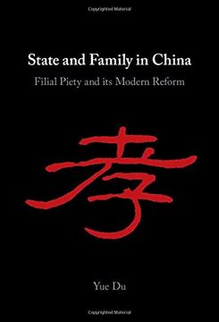 portada State and Family in China: Filial Piety and its Modern Reform (en Inglés)