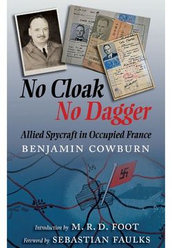 portada No Cloak, No Dagger: Allied Spycraft in Occupied France (en Inglés)