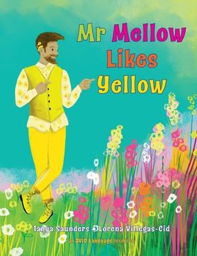 portada Mr Mellow Likes Yellow: a celebration of colour and exploration of different personal preferences