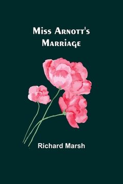 portada Miss Arnott's Marriage (en Inglés)