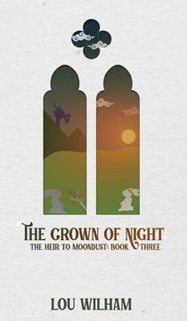 portada The Crown of Night: The Heir to Moondust: Book Three (in English)