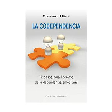 portada La Codependencia: Como Detectarla y Curarla (in Spanish)
