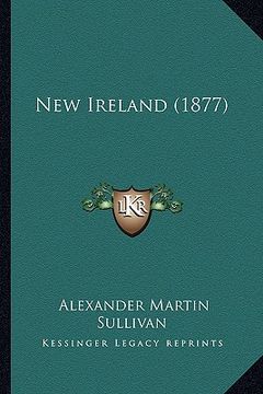 portada new ireland (1877) (en Inglés)