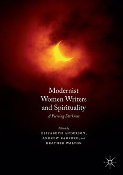 portada Modernist Women Writers and Spirituality: A Piercing Darkness (en Inglés)