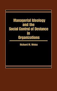 portada Managerial Ideology and the Social Control of Deviance in Organizations. (in English)