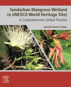 portada Sundarban Mangrove Wetland (a Unesco World Heritage Site): A Comprehensive Global Treatise (in English)