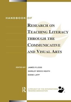 portada Handbook of Research on Teaching Literacy Through the Communicative and Visual Arts: Sponsored by the International Reading Association (en Inglés)