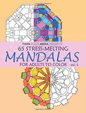 portada Stress-Melting Mandalas Adult Coloring Book - Volume 2: 65 Designs for Stress Relief and Relaxation