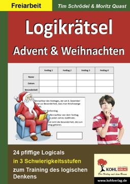 portada Logikrätsel Advent & Weihnachten: Pfiffige Logicals zum Training des logischen Denkens - 20 Kopiervorlagen, mit Lösungen (en Alemán)