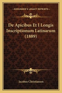 portada De Apicibus Et I Longis Inscriptionum Latinarum (1889) (in Latin)