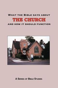 portada what the bible says about the church (en Inglés)
