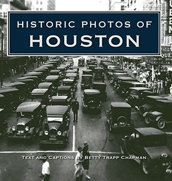 portada Historic Photos of Houston (en Inglés)