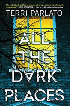portada All the Dark Places: A Riveting Novel of Suspense With a Shocking Twist (in English)