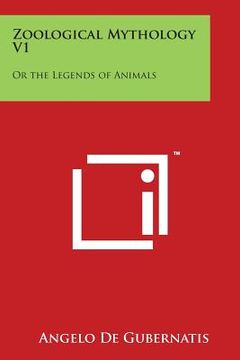 portada Zoological Mythology V1: Or the Legends of Animals (en Inglés)