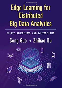 portada Edge Learning for Distributed Big Data Analytics: Theory, Algorithms, and System Design (en Inglés)