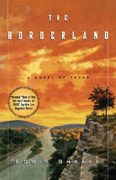portada the borderland: a novel of texas