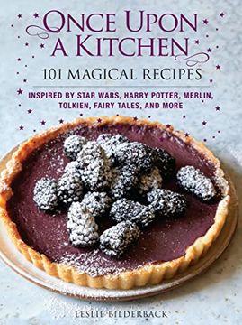 portada Once Upon a Kitchen: 101 Magical Recipes 
