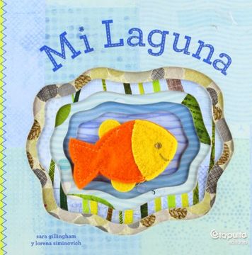 portada Mi Laguna. Catapulta Editores. (in Spanish)