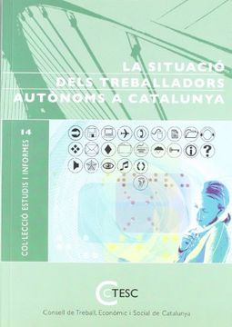portada La Situacio Dels Treballadors Autonoms a Catalunya (in Catalá)
