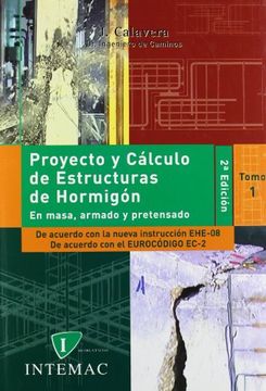 portada Proyecto Y Calculo De Estructuras De Hormigon (2 Vols.)