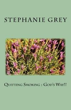 portada quitting smoking: god's way!! (in English)