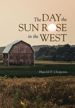 portada The Day the Sun Rose in the West