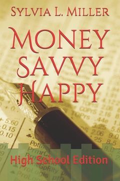 portada Money Savvy Happy: High School Edition (en Inglés)