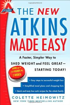 portada The New Atkins Made Easy: A Faster, Simpler Way To Shed Weight And Feel Great--starting Today! (en Inglés)