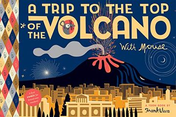 portada A Trip to the top of the Volcano With Mouse: Toon Level 1 (en Inglés)