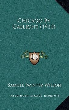 portada chicago by gaslight (1910)