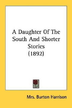 portada a daughter of the south and shorter stories (1892) (en Inglés)