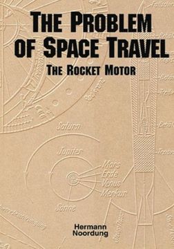 portada The Problem of Space Travel: The Rocket Motor (The NASA History Series)