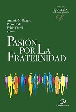 portada Pasión por la Fraternidad: 3 (Ekklesia - Senderos de Comunión) (in Spanish)