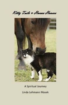 portada Kitty Tails & Horses Hooves: A Spiritual Journey (en Inglés)