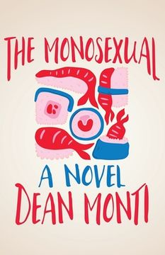portada The Monosexual (in English)