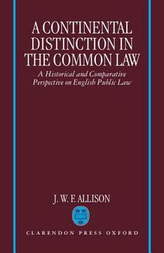 portada A Continental Distinction in the Common Law: A Historical and Comparative Perspective on English Public law (in English)