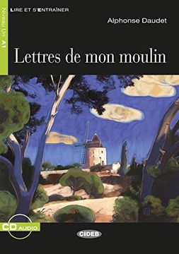 portada Lettres de mon Moulin. Buch + Audio-Cd: Franzã Sische Lektã¼Re Fã¼R das 1. Und 2. Lernjahr [Paperback] Daudet, Alphonse