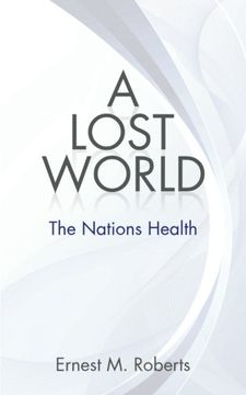 portada A Lost World: The Nations Health