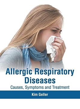 portada Allergic Respiratory Diseases: Causes, Symptoms and Treatment (en Inglés)
