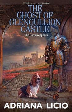 portada The Ghost of Glengullion Castle: A Murder Mystery Set in Scotland (en Inglés)