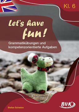 portada Let's Have fun - Grammatikübungen und Kompetenzorientierte Aufgaben (in German)
