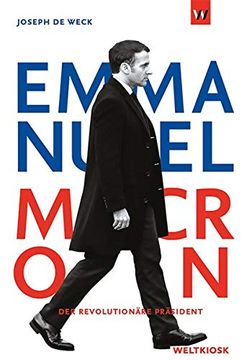 portada Emmanuel Macron: Der Revolutionäre Präsident