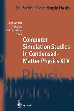 portada computer simulation studies in condensed-matter physics xiv: proceedings of the fourteenth workshop, athens, ga, usa, february 19 24, 2001