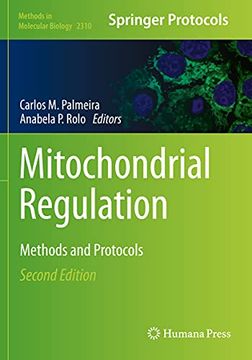portada Mitochondrial Regulation: Methods and Protocols (Methods in Molecular Biology) (en Inglés)