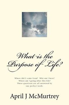 portada what is the purpose of life? (en Inglés)