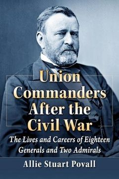 portada Union Warriors at Sunset: The Lives of Twenty Commanders After the War (in English)